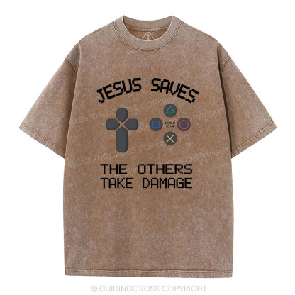 Jesus Saves The Others Take Damage Christian Washed T-Shirt