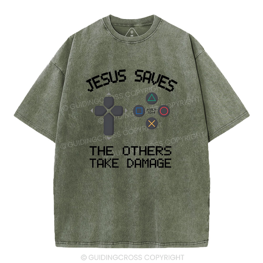 Jesus Saves The Others Take Damage Christian Washed T-Shirt