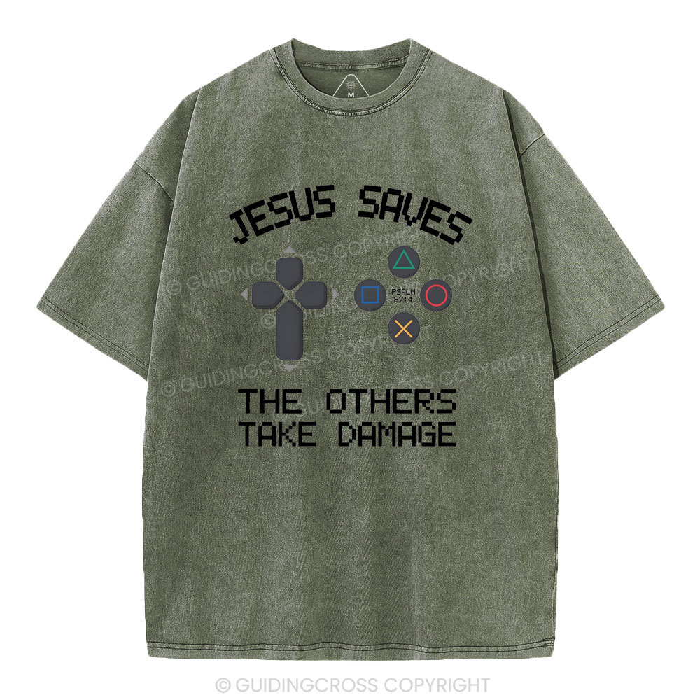 Jesus Saves The Others Take Damage Christian Washed T-Shirt