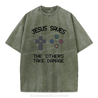 Jesus Saves The Others Take Damage Christian Washed T-Shirt