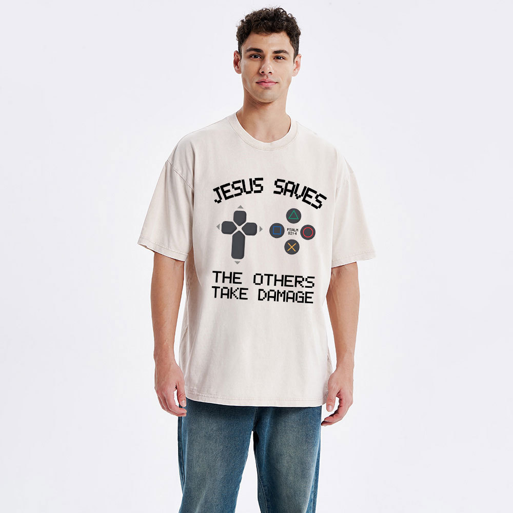 Jesus Saves The Others Take Damage Christian Washed T-Shirt