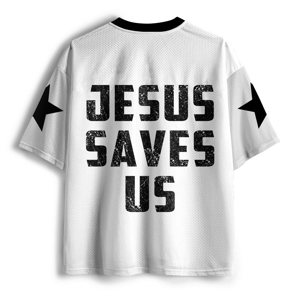 Jesus Saves Us Christian Mesh Jersey