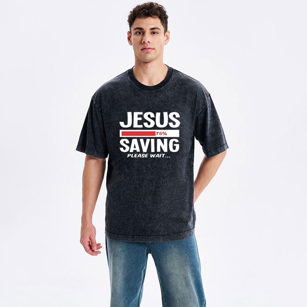 Jesus Saving Please Wait Christian Washed T-Shirt