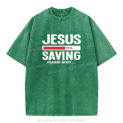 Jesus Saving Please Wait Christian Washed T-Shirt