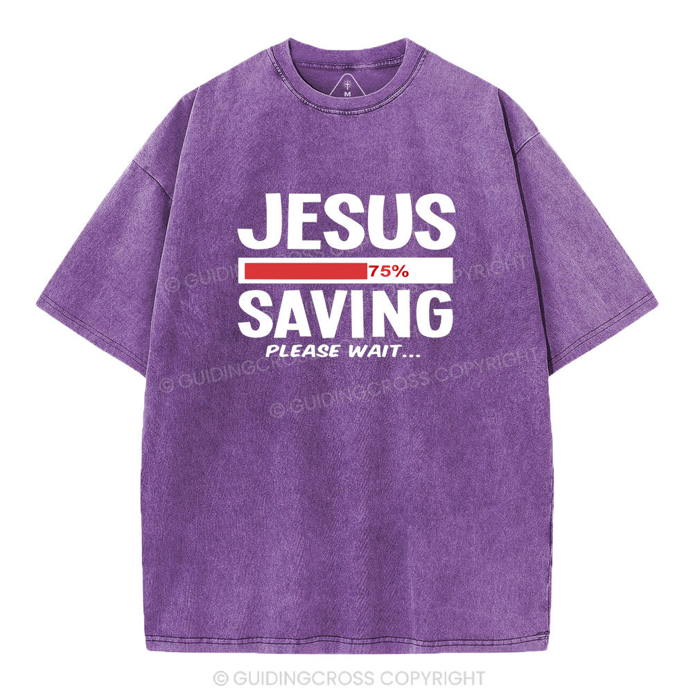 Jesus Saving Please Wait Christian Washed T-Shirt