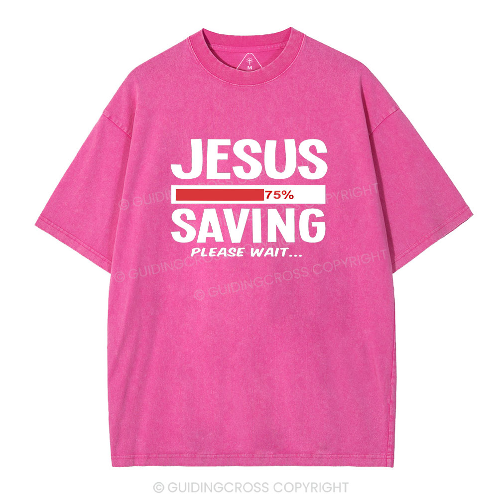 Jesus Saving Please Wait Christian Washed T-Shirt