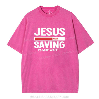 Jesus Saving Please Wait Christian Washed T-Shirt
