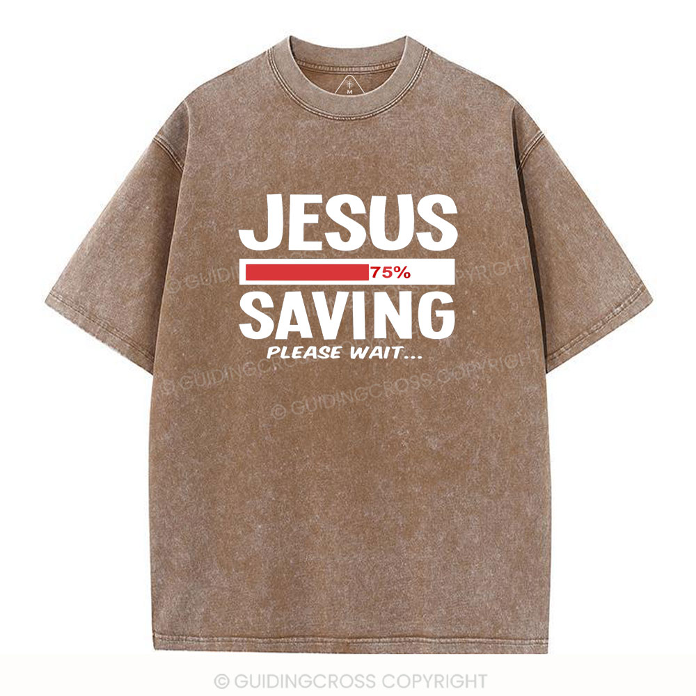 Jesus Saving Please Wait Christian Washed T-Shirt