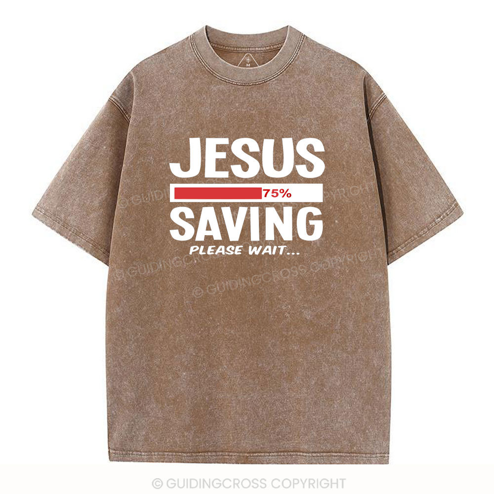 Jesus Saving Please Wait Christian Washed T-Shirt