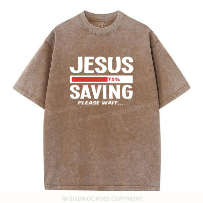 Jesus Saving Please Wait Christian Washed T-Shirt