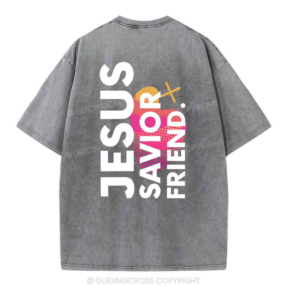 Jesus Savior Friend Christian Washed T-Shirt