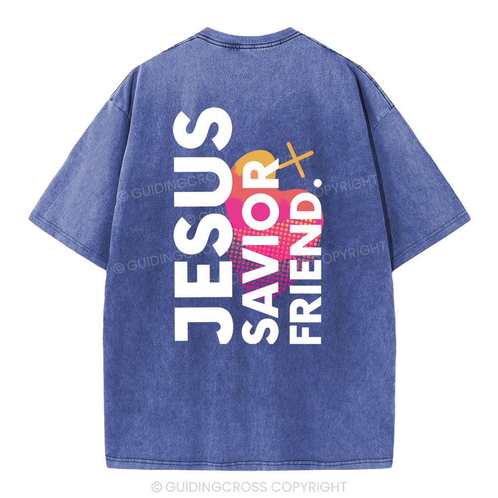 Jesus Savior Friend Christian Washed T-Shirt