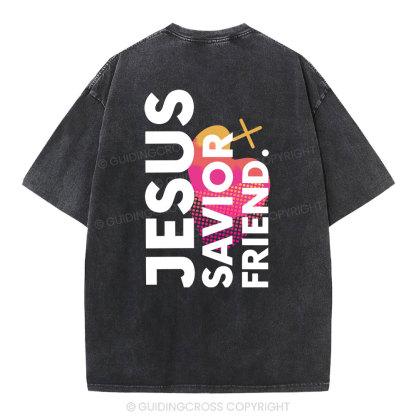 Jesus Savior Friend Christian Washed T-Shirt