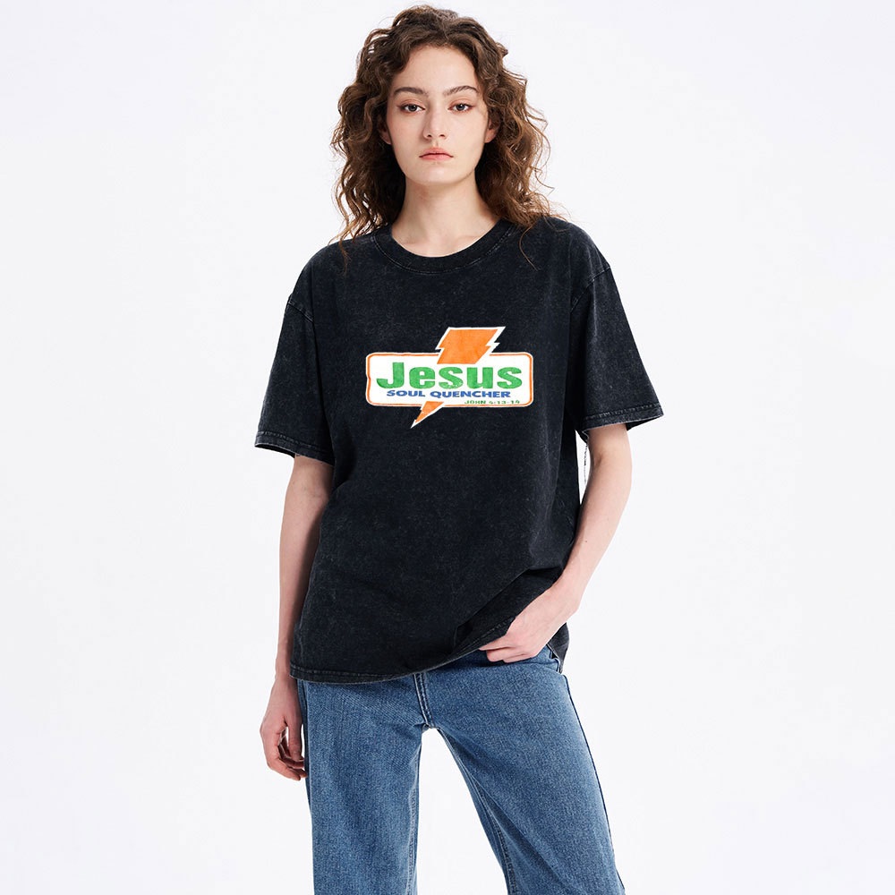 Jesus Soul Quencher Christian Washed T-Shirt