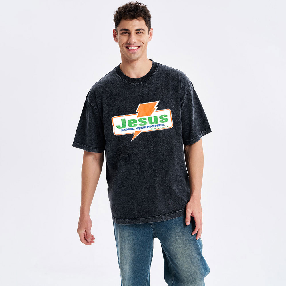 Jesus Soul Quencher Christian Washed T-Shirt