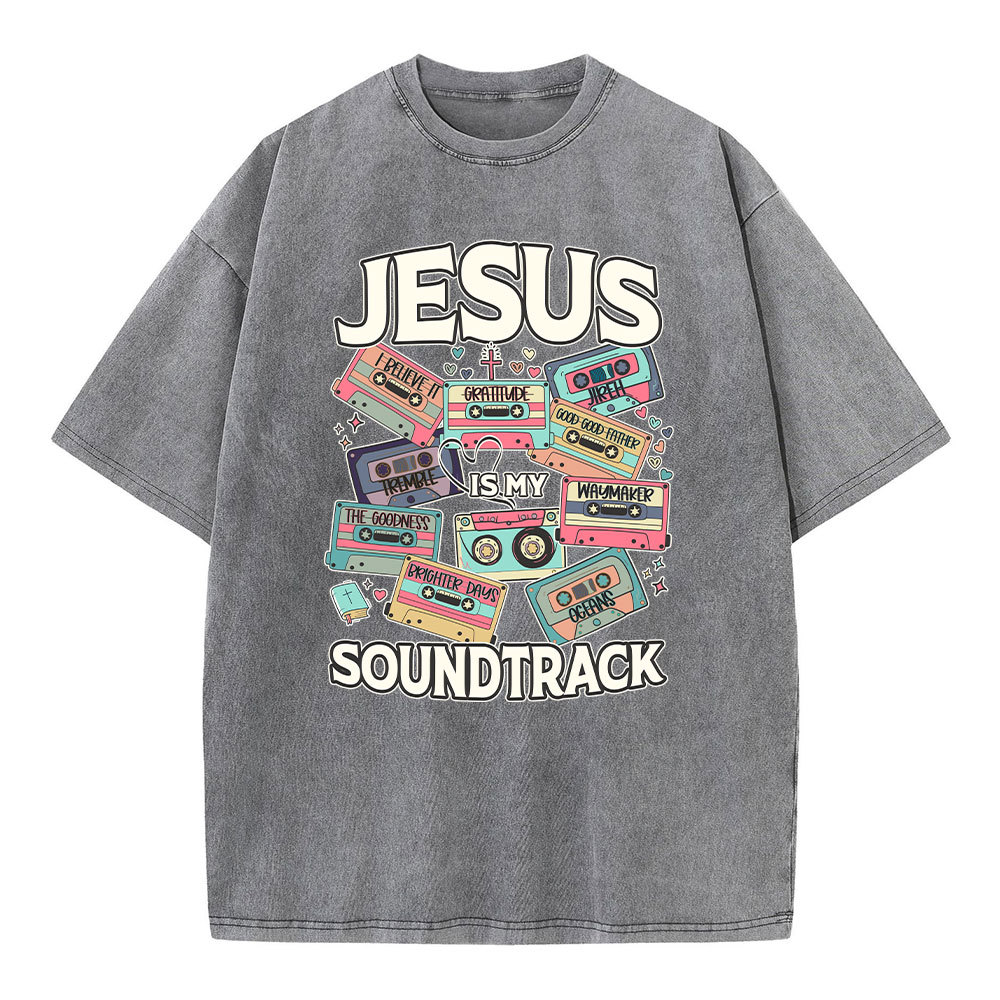 Jesus Soundtrack Christian Washed T-Shirt