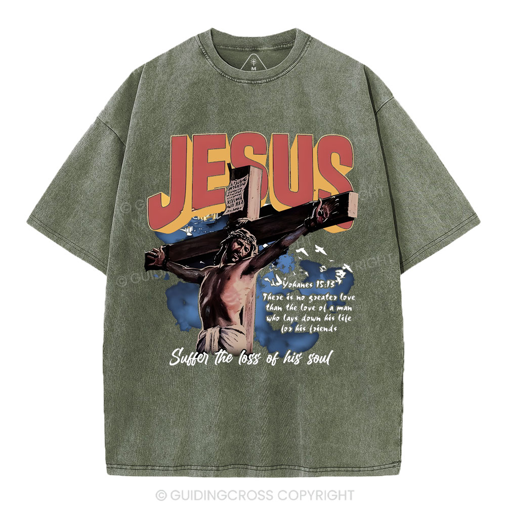 Jesus Sutten The Loss Of His Soul Christian Washed T-Shirt