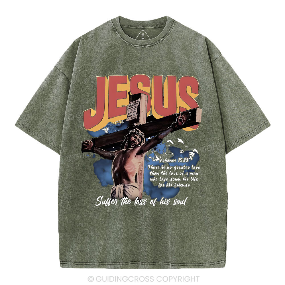 Jesus Sutten The Loss Of His Soul Christian Washed T-Shirt
