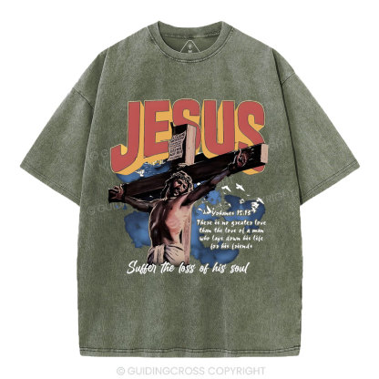 Jesus Sutten The Loss Of His Soul Christian Washed T-Shirt