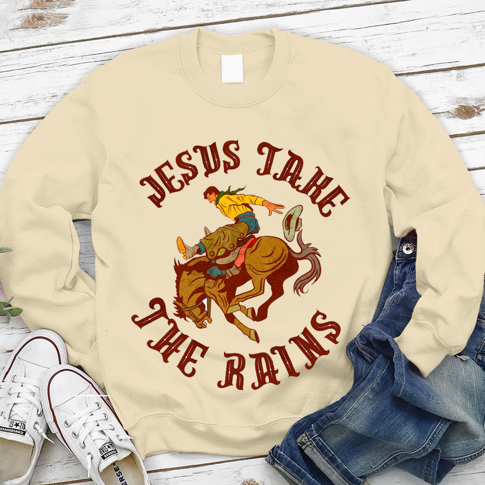 Jesus Take The Reins Christian Sweatshirt