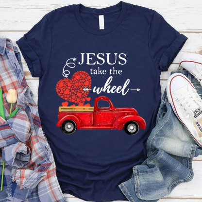 Jesus Take The Wheel Christian T-Shirt