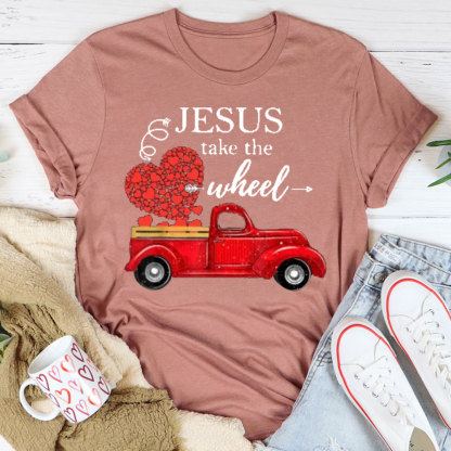 Jesus Take The Wheel Christian T-Shirt