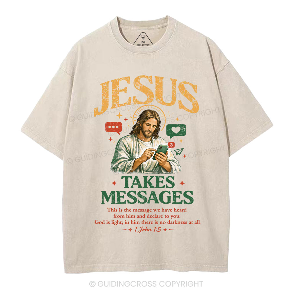 Jesus Takes Messages Christian Washed T-Shirt