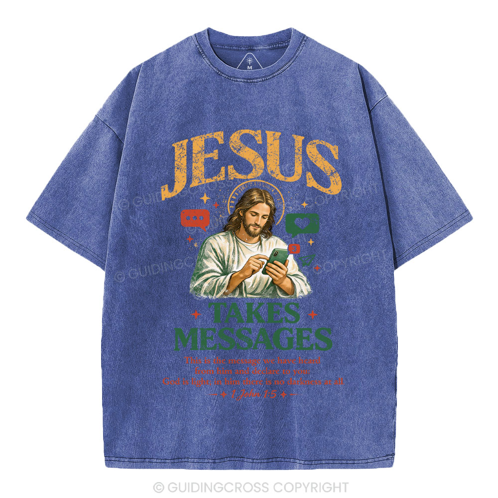 Jesus Takes Messages Christian Washed T-Shirt