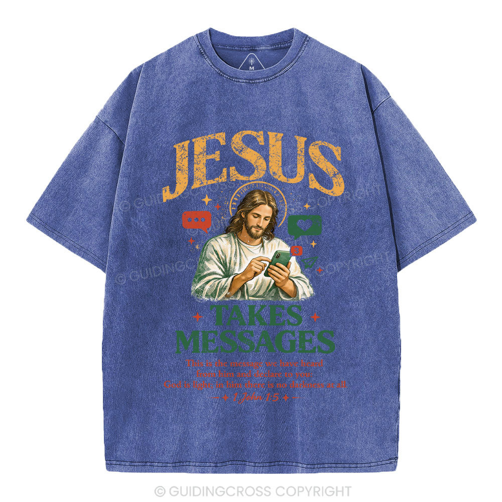 Jesus Takes Messages Christian Washed T-Shirt