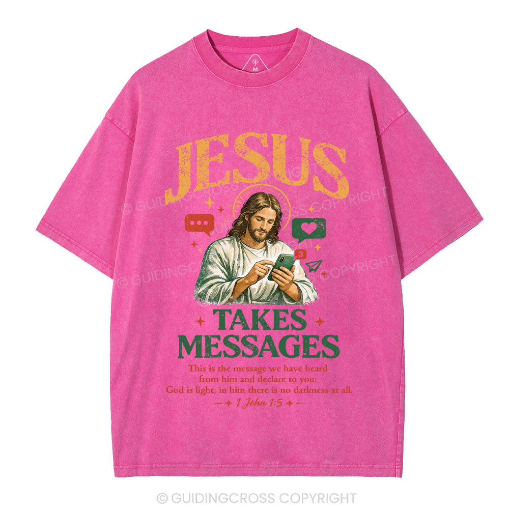 Jesus Takes Messages Christian Washed T-Shirt