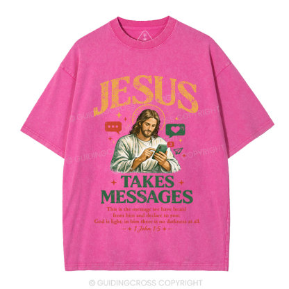Jesus Takes Messages Christian Washed T-Shirt