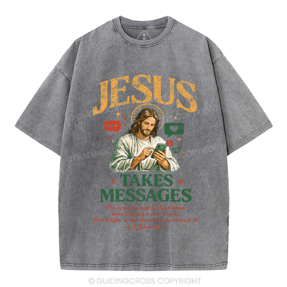 Jesus Takes Messages Christian Washed T-Shirt