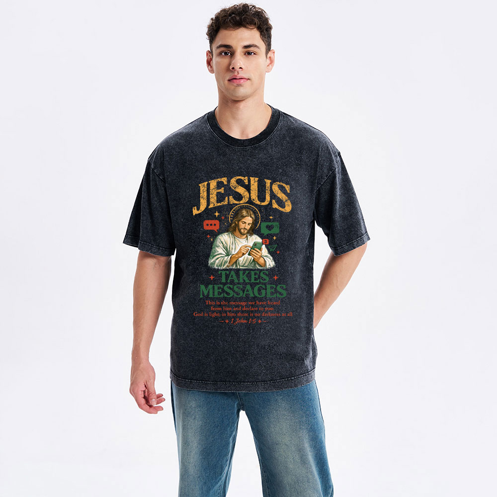Jesus Takes Messages Christian Washed T-Shirt