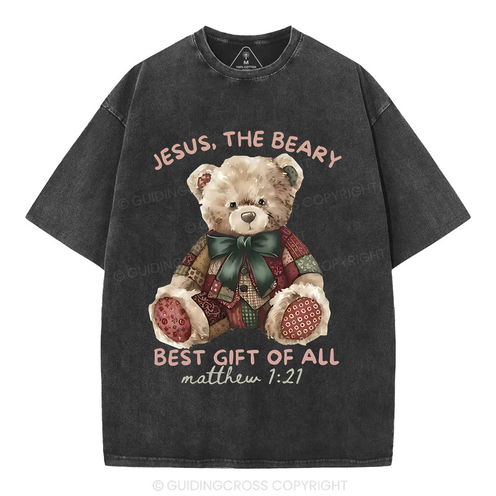 Jesus The Beary Best Gift Of All Christian Washed T-Shirt