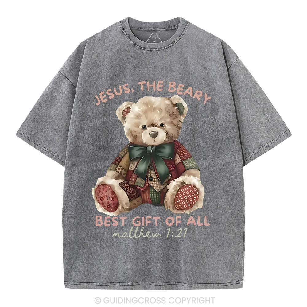 Jesus The Beary Best Gift Of All Christian Washed T-Shirt