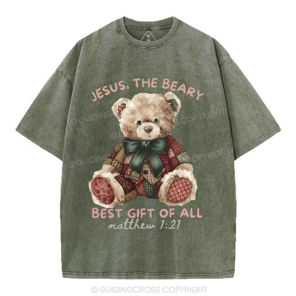 Jesus The Beary Best Gift Of All Christian Washed T-Shirt