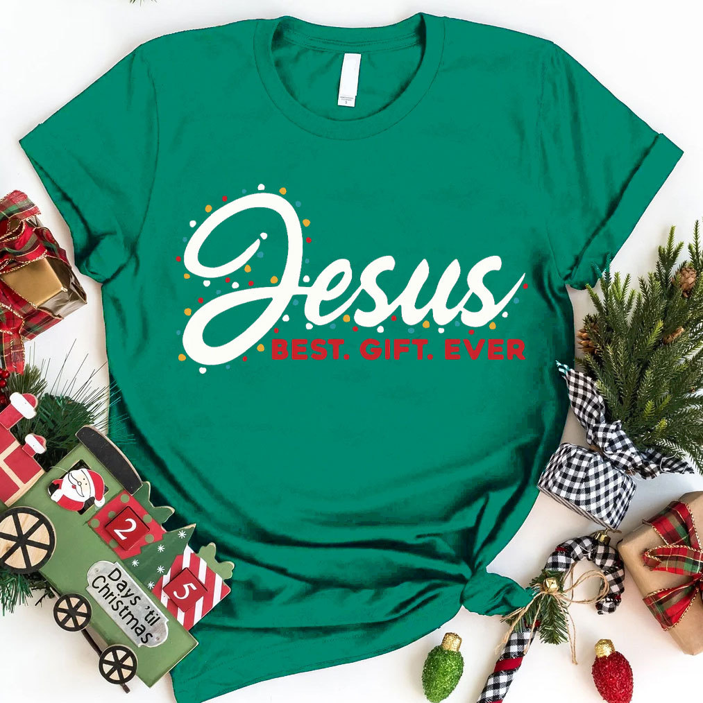 Jesus The Best Gift Ever Christian T-Shirt