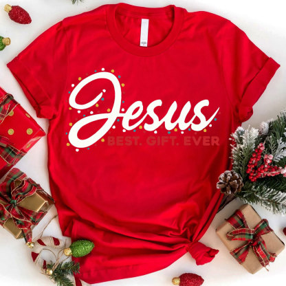 Jesus The Best Gift Ever Christian T-Shirt