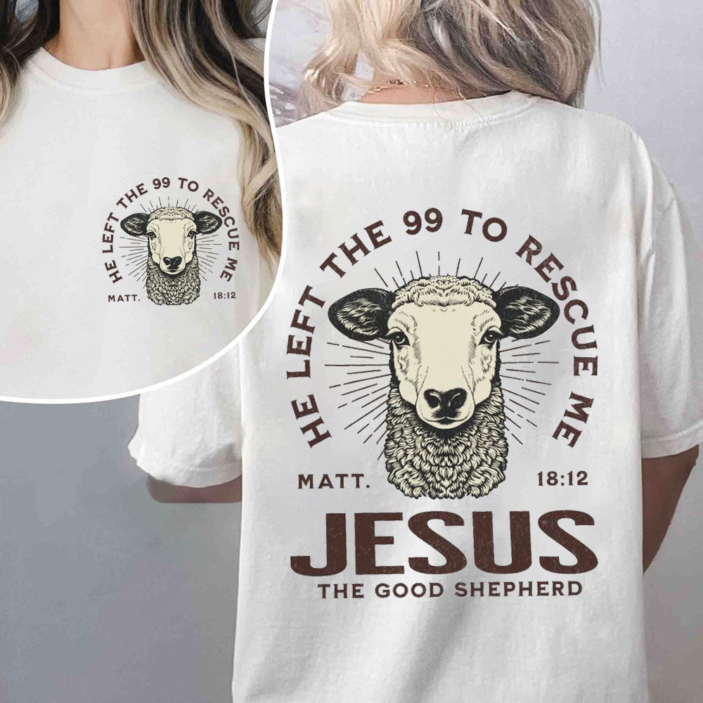 Jesus The Good Shepherd  Matt 18:12 Christian T-Shirt