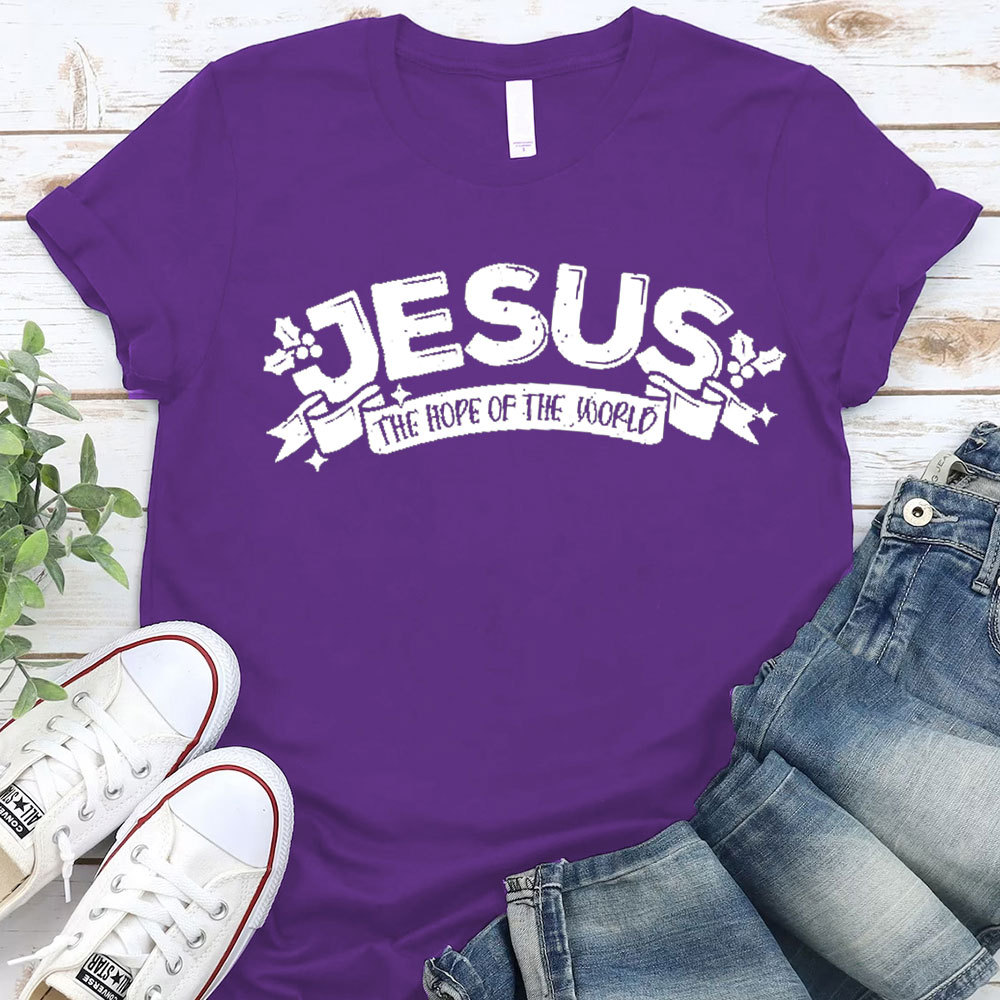 Jesus The Hope Of The World Christian T-Shirt