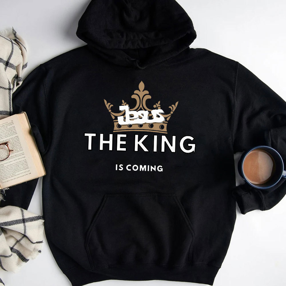 Jesus The King Is Coming Christian Hoodie