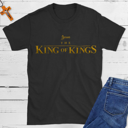 Jesus The King Of Kings Christian T-Shirt