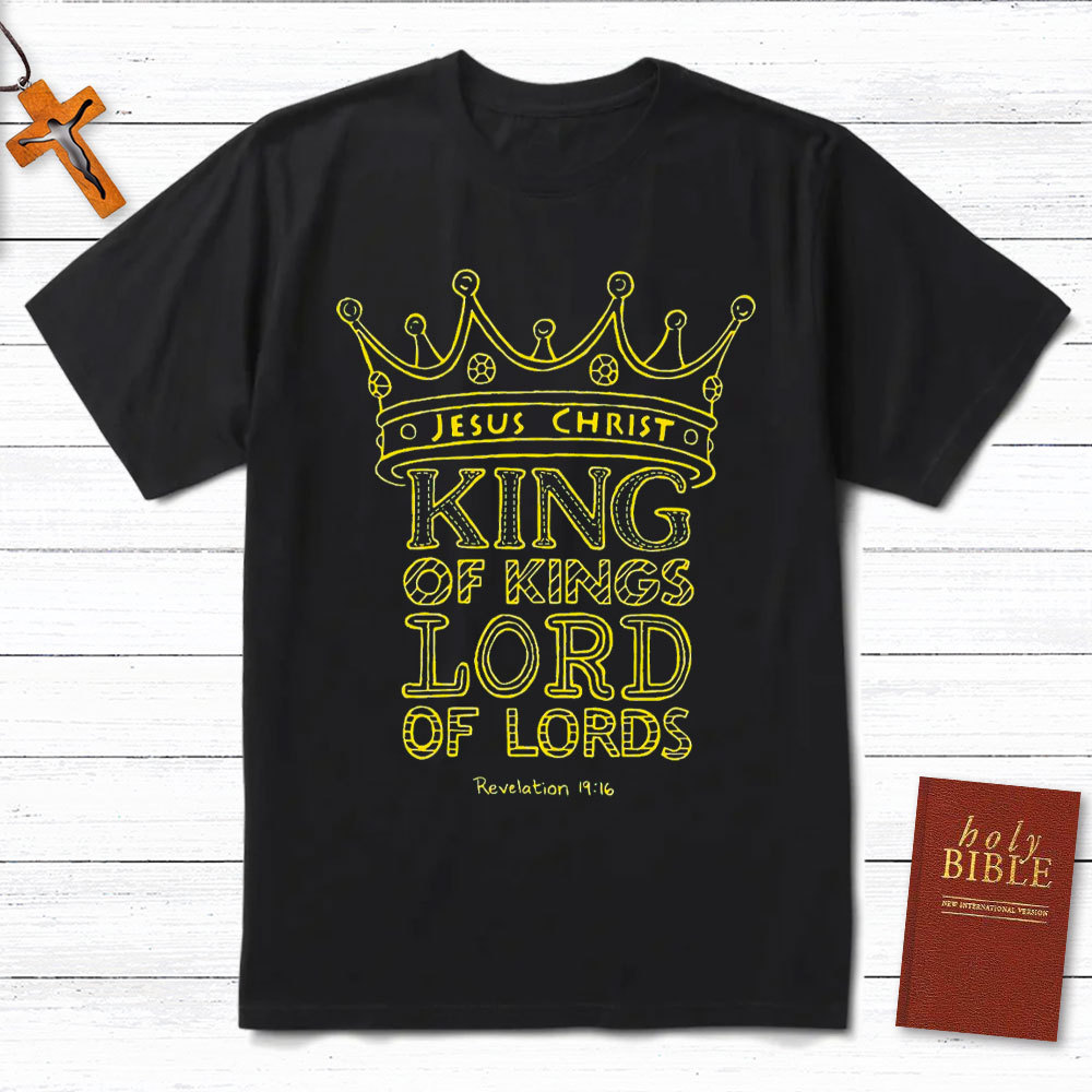 Jesus The King Of Kings Lord Of Lords Christian T-Shirt