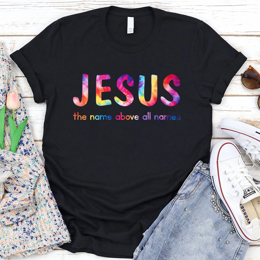 Jesus The Name Above All Names Christian T-Shirt