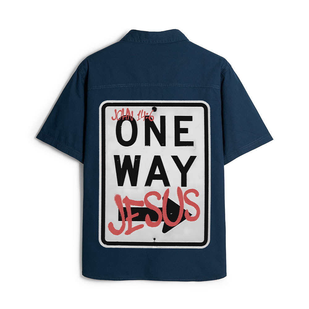 Jesus The One Way Christian Work Shirt