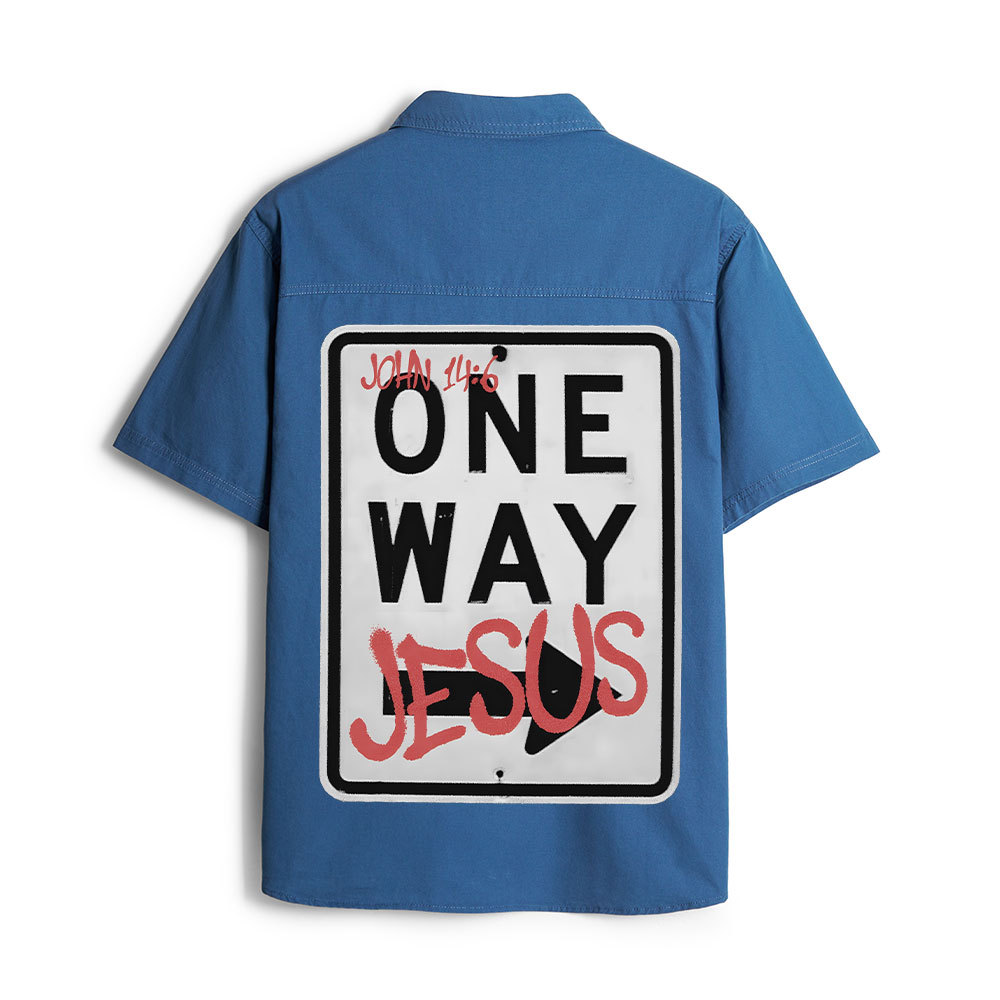Jesus The One Way Christian Work Shirt