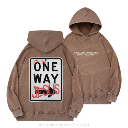 Jesus The One Way Chrsitian Washed Hoodie 