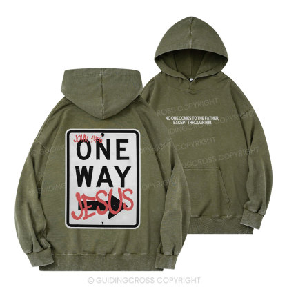 Jesus The One Way Chrsitian Washed Hoodie 