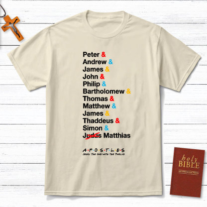Jesus The One With the 12 Apostles Christian T-Shirt
