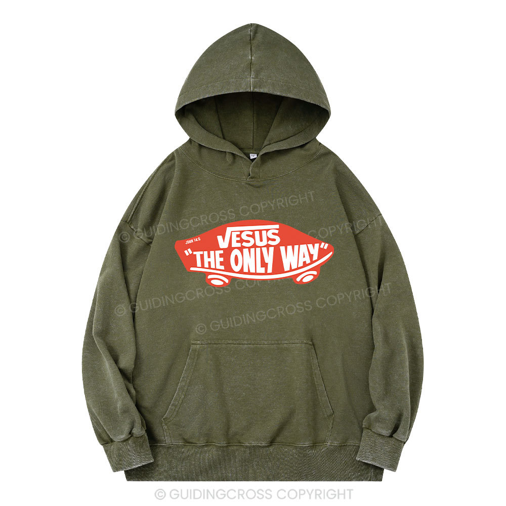 Jesus The Only Way Christian Washed Hoodie